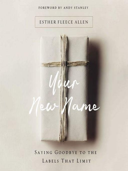 Title details for Your New Name by Esther Fleece Allen - Wait list